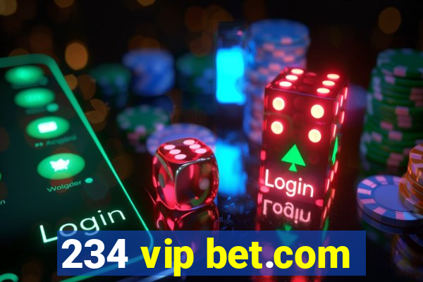 234 vip bet.com